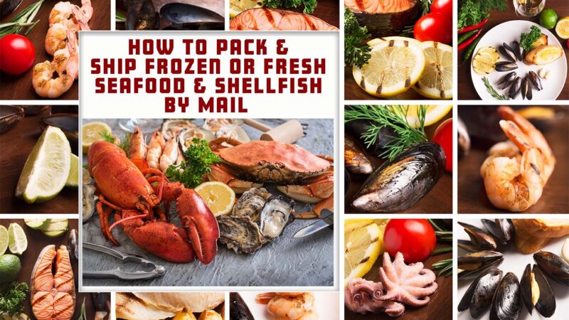 Shipping Frozen Seafood and Fresh Seafood by Mail